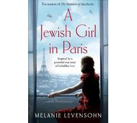 Melanie Levensohn A Jewish Girl in Paris (Copertina rigida)