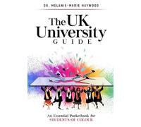 Melanie-Marie Haywood The UK University Guide (Tascabile)