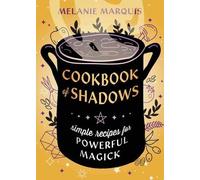Melanie Marquis Cookbook of Shadows (Tascabile)