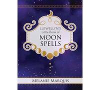 Melanie Marquis Llewellyn's Little Book of Moon Spells (Copertina rigida)