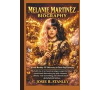 MELANIE MARTINEZ BIOGRAPHY: From Reality TV Discovery to Dark-Pop Visionary. The bold rise of an American singer-songwriter who transformed ... and a fiercely loyal global fanbase.