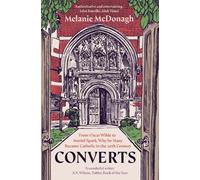 Melanie McDonagh Converts (Tascabile)