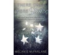 Melanie McFarlane There Once Were Stars (Tascabile) Dome 1618