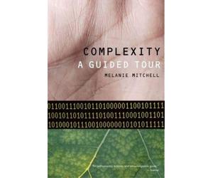 Melanie Mitchell Complexity (Tascabile)