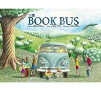 Melanie Moore Brian Wray The Book Bus (Copertina rigida)