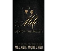 Melanie Moreland Aldo (Tascabile) Men of the Falls