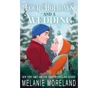 Melanie Moreland Four Holidays and a Wedding (Tascabile)