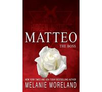Melanie Moreland Moreland Melanie The Boss - Matteo (Tascabile)
