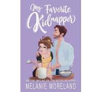 Melanie Moreland My Favorite Kidnapper (Tascabile) My Favorite Series
