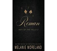 Melanie Moreland Roman (Tascabile) Men of the Falls