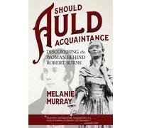 Melanie Murray Should Auld Acquaintance (Tascabile)