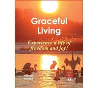 Melanie Newton Graceful Living (Tascabile)