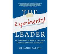 Melanie Parish The Experimental Leader (Tascabile)