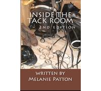 Melanie Patton Inside the Tack Room (Tascabile)