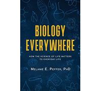 Melanie Peffer Biology Everywhere (Tascabile)