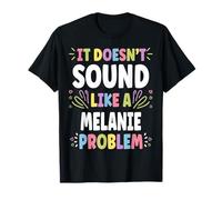 Melanie Personalized Women's Gift Custom Melanie Maglietta