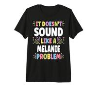 Melanie Personalized Women's Gift Custom Melanie Maglietta Premium