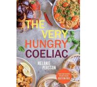 Melanie Persson The Very Hungry Coeliac (Copertina rigida)