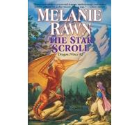 Melanie Rawn The Star Scroll (Tascabile) Dragon Prince