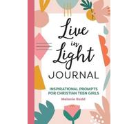 Melanie Redd Live in Light Journal (Tascabile)