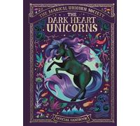 Melanie Reynard Ind The Magical Unicorn Society: The Dark Hea (Copertina rigida)