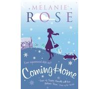 Melanie Rose Coming Home (Tascabile)