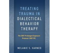 Melanie S. Harned Treating Trauma in Dialectical Behavior Therapy (Tascabile)