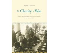 Melanie S. Tanielian The Charity of War (Copertina rigida)