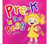 Melanie Salas Pre-K is the Best (Tascabile)