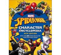 Melanie Scott Marvel Spider-Man Character Encyclopedia New Ed (Copertina rigida)