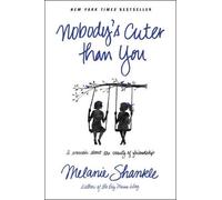 Melanie Shankle Nobody's Cuter Than You (Tascabile)