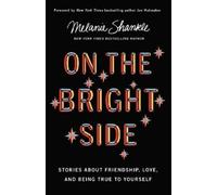 Melanie Shankle On the Bright Side (Copertina rigida)