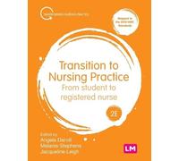 Melanie Stephens Transition to Nursing Practice (Tascabile)