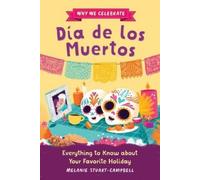 Melanie Stuart-Campbell Javiera Mac- Why We Celebrate Día de (Copertina rigida)