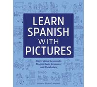 Melanie Stuart-Campbell Learn Spanish with Pictures (Tascabile)