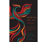 Melanie Sue Hicks Shaking Off the Ashes (Tascabile)