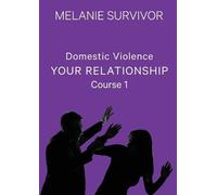 Melanie Survivor Domestic Violence (Tascabile) Course Workbook