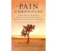 Melanie Thernstrom The Pain Chronicles (Tascabile)