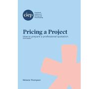 Melanie Thompson Pricing a Project (Tascabile)