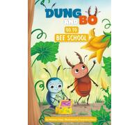 Melanie Uteg Go to Bee School (Copertina rigida) Dung & Bo