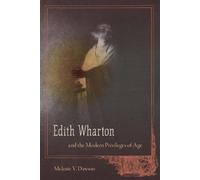 Melanie V. Daws Edith Wharton and the Modern Privileges of A (Copertina rigida)