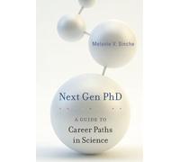 Melanie V. Sinche Next Gen PhD (Tascabile)