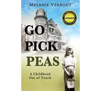 Melanie Verbout Go Pick Peas (Tascabile)