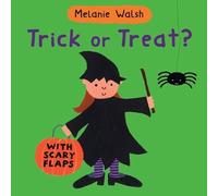 Melanie Walsh Trick Or Treat? (Libro di cartone)