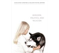 Melanie White Bergson, Politics, and Religion (Tascabile)