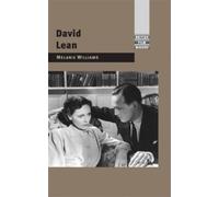 Melanie Williams David Lean (Copertina rigida) British Film-Makers
