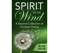 Melanie Woolner Spirit In the Wind (Tascabile)