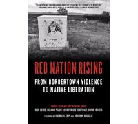 Melanie Yazzie Jennifer Nez Denetdale Nick Estes Red Nation Rising (Tascabile)