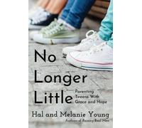 Melanie Young Hal Young No Longer Little (Tascabile)