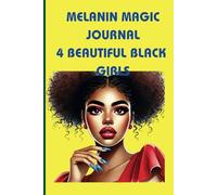 Melanin Magic Journal for Beautiful Black Girls